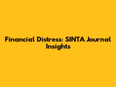 Financial Distress: SINTA Journal Insights